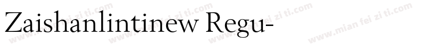 Zaishanlintinew Regu字体转换